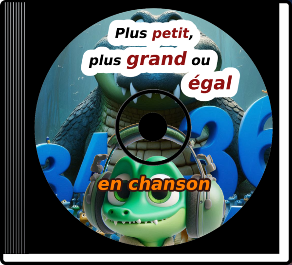 CD Chanson Plus petit, plus grand ou égal.