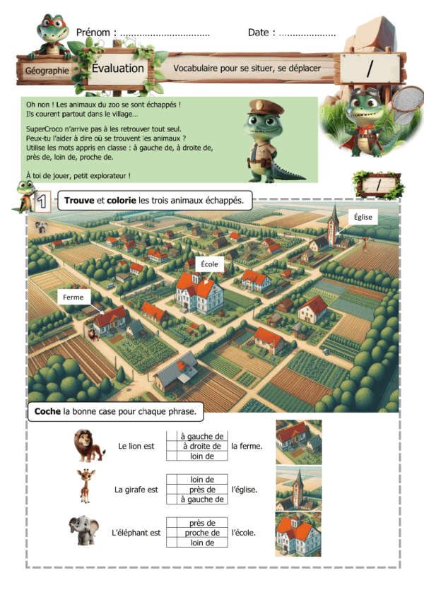 Page d’évaluation en géographie pour CE1 sur le repérage spatial, avec un plan de village et des animaux à localiser.