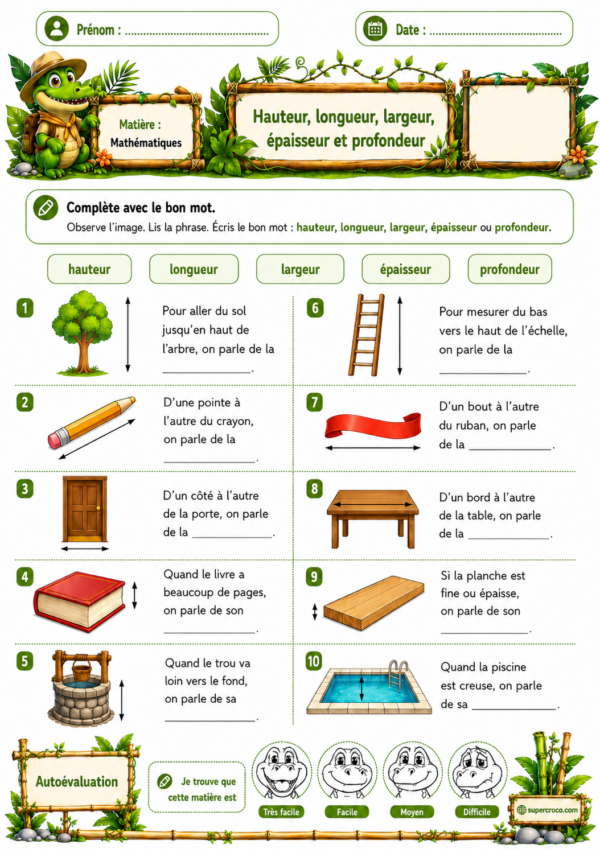 Feuille d’exercices de mathématiques P2 / CE1 sur les grandeurs, avec des images à observer pour compléter des phrases avec hauteur, longueur, largeur, épaisseur ou profondeur.