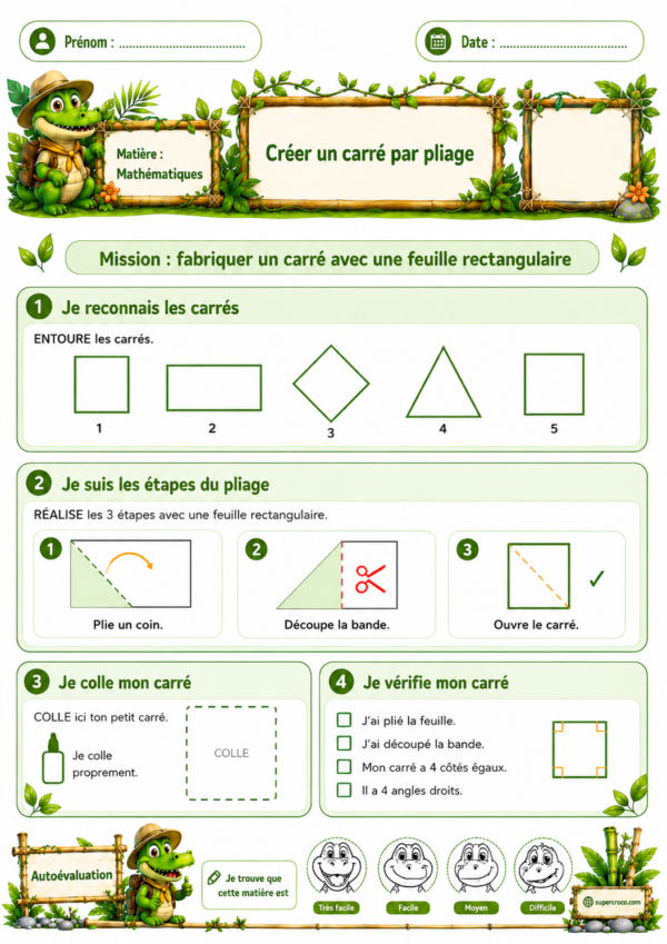 Feuille d’exercices de mathématiques P2 / CE1 sur la création d’un carré par pliage, avec étapes illustrées, zone de collage et autoévaluation.