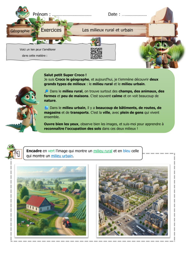 Première page d’une feuille d’exercices de géographie P2 / CE1 sur les milieux rural et urbain, avec Croco le géographe, une explication simple, un QR code et deux images à comparer : un paysage rural et un paysage urbain.
