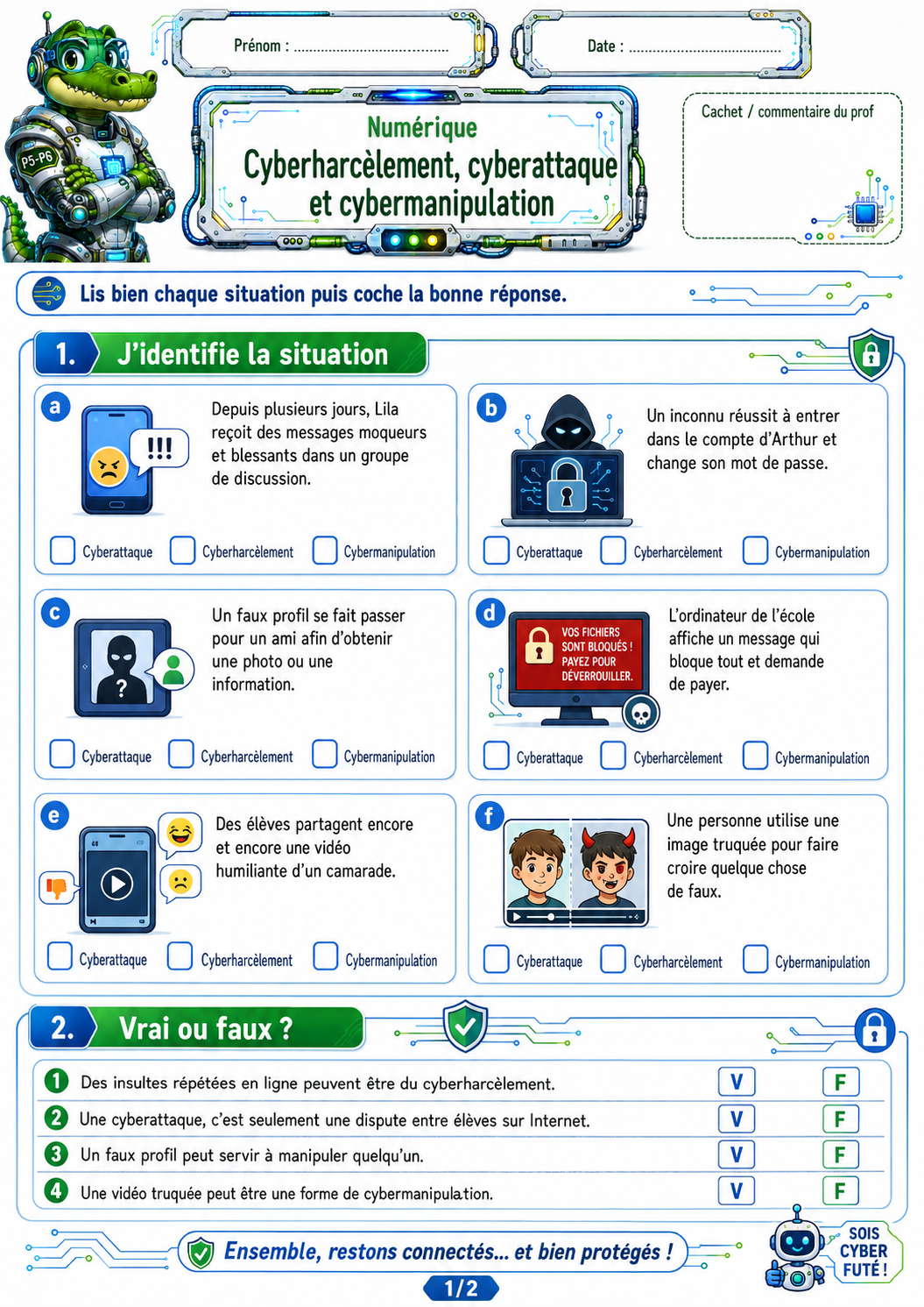 Exercices de numérique P5 CM2 pour reconnaitre le cyberharcèlement, les cyberattaques et la cybermanipulation.