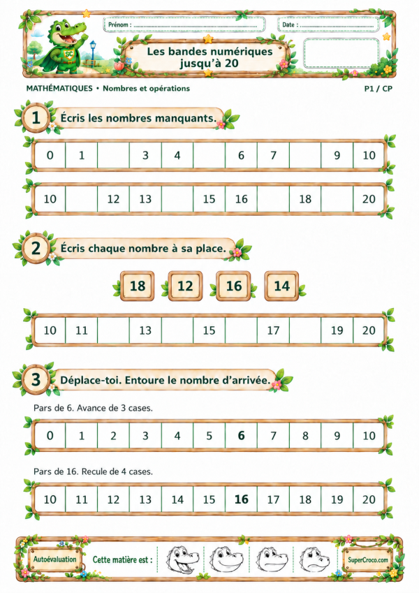 Feuille d’exercices CP/P1 sur les bandes numériques jusqu’à 20 : nombres manquants, nombres à placer et déplacements en avançant ou en reculant.